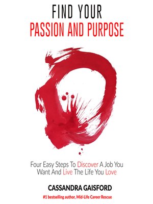 cover image of How to Find Your Passion and Purpose